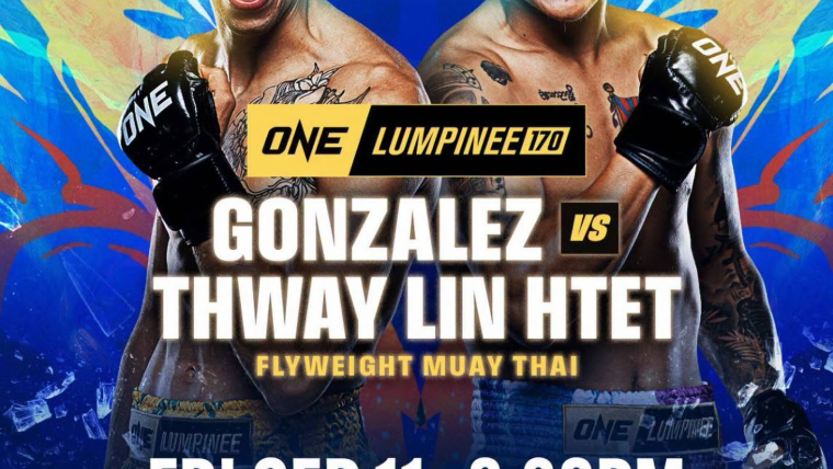 ONE ลุมพินี 170 วันที่ 11 กันยายน 2026 ศึกเดือด Gonzalez vs Thway Lin Htet